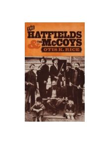 The Hatfields and the McCoys - 9780813114590