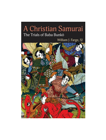 A Christian Samurai - 9780813228518