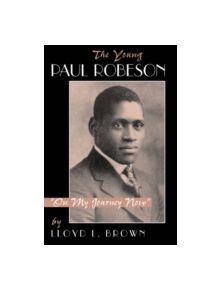 The Young Paul Robeson - 9780813331775