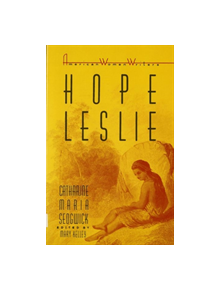 Hope Leslie - 9780813512228