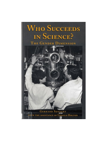 Who Succeeds in Science? - 9780813522203