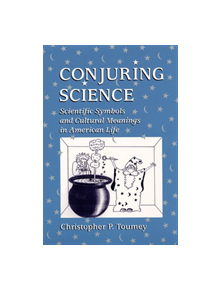 Conjuring Science - 9780813522852