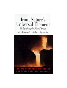 Iron, Nature's Universal Element - 9780813528311