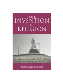 The Invention of Religion - 9780813530932