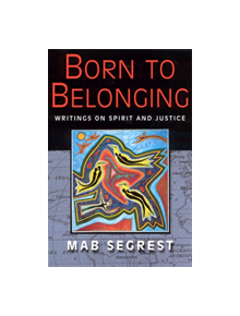 Born to Belonging - 9780813531014