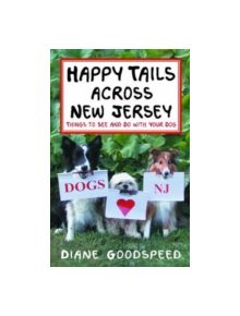 Happy Tails Across New Jersey - 9780813538488