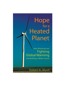 Hope for a Heated Planet - 9780813544113