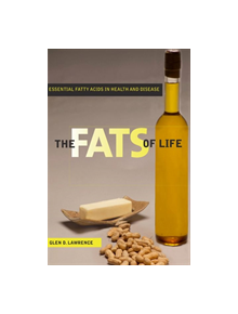 The Fats of Life - 9780813546773