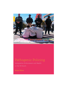 Pathogenic Policing - 9780813595320