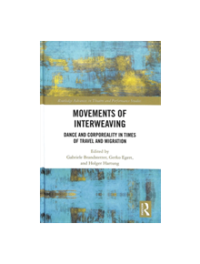 Movements of Interweaving - 9780815356233