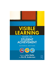 Visible Learning Guide to Student Achievement - 9780815367246