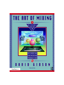 The Art of Mixing - 9780815369493