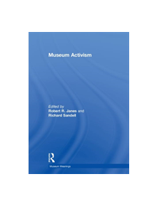 Museum Activism - 9780815369967