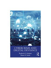 Cybercrime and Digital Deviance - 9780815376316