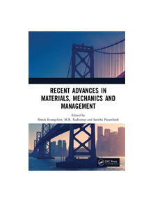 Recent Advances in Materials, Mechanics and Management - 9780815378891