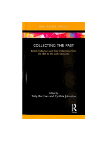 Collecting the Past - 9780815382348