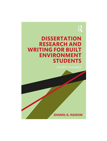 Dissertation Research and Writing for Built Environment Students - 9780815384632