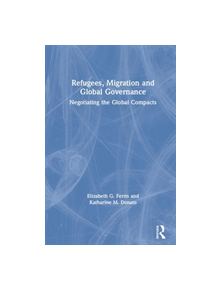 Refugees, Migration and Global Governance - 9780815387961