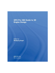 GPU Pro 360 Guide to 3D Engine Design - 9780815390794