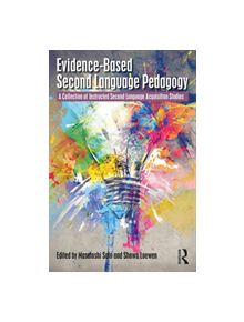 Evidence-Based Second Language Pedagogy - 9780815392538