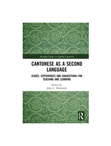 Cantonese as a Second Language - 9780815395195