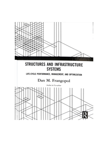 Structures and Infrastructure Systems - 9780815396055