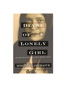 Diary of a Lonely Girl, or The Battle against Free Love - 9780815611165