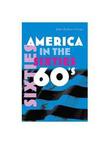 America in the Sixties - 18241 - 9780815632214