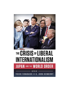 The Crisis of Liberal Internationalism - 9780815737674