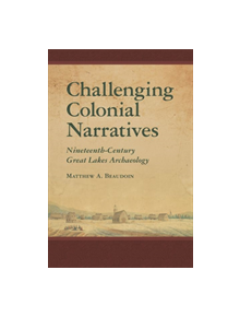 Challenging Colonial Narratives - 9780816538089