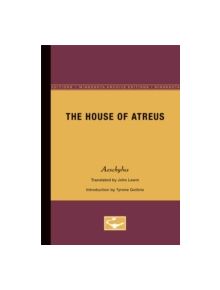 The House of Atreus - 9780816603992