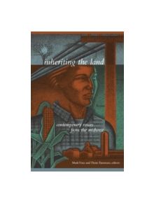 Inheriting The Land - 9780816623037