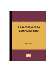 A Concordance to Finnegans Wake - 9780816657834