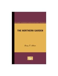 The Northern Garden - 9780816659555