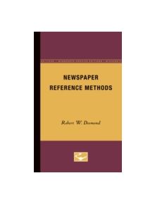 Newspaper Reference Methods - 9780816660612