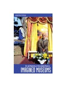 Imagined Museums - 9780816665181