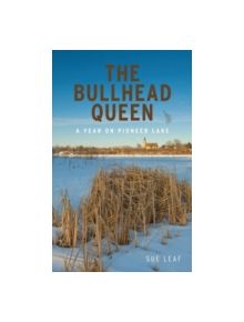 The Bullhead Queen - 9780816665518