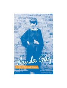 Wanda Gag - 10582 - 9780816667710