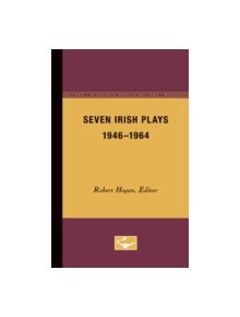 Seven Irish Plays, 1946-1964 - 9780816672486