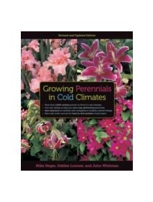 Growing Perennials in Cold Climates - 9780816675883