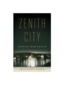 Zenith City - 9780816691104