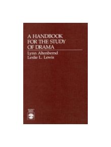 A Handbook for the Study of Drama - 9780819172648