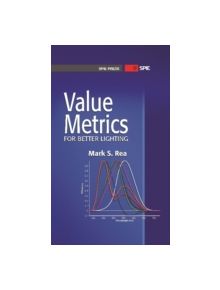 Value Metrics for Better Lighting - 25417 - 9780819493224