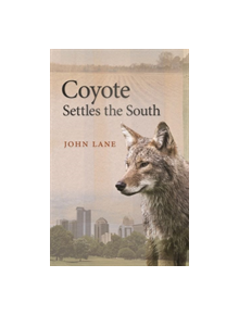 Coyote Settles the South - 9780820355412