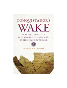 Conquistador's Wake - 9780820356372