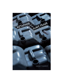 Metaphor and the Slave Trade in West African Literature - 9780821419953