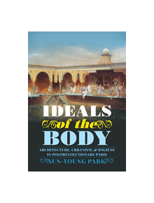 Ideals of the Body - 9780822945284