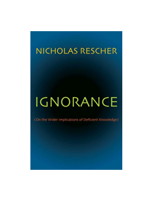 Ignorance - 9780822960140