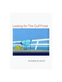 Looking for The Gulf Motel - 9780822962014