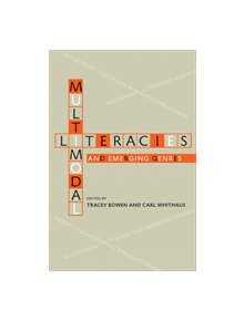 Multimodal Literacies and Emerging Genres - 9780822962168